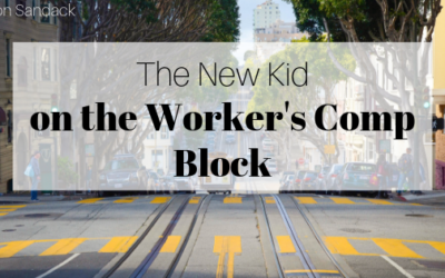The New Kid on the Worker’s Comp Block